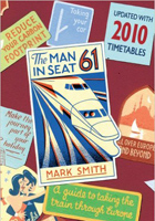 The Man in Seat 61: A Guide To Taking The Train Through Europe