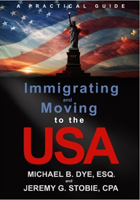mmigrating and Moving to the USA: A Practical Guide