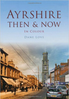 Ayrshire Then and Now