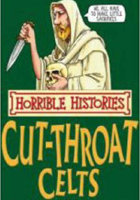 The Cut-throat Celts (Horrible Histories)