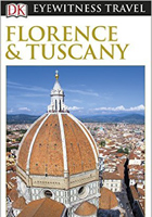 Florence and Tuscany (Eyewitness Travel Guides)