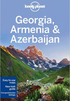Lonely Planet Georgia, Armenia and Azerbaijan