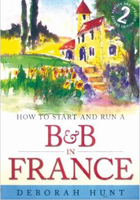 How to Start and Run a BandB in France
