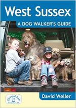 West Sussex: A Dog Walkers Guide