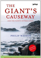 The Giants Causeway: And the North Antrim Coast
