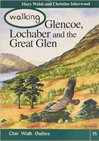 Walking Glencoe, Lochaber and the Great Glen