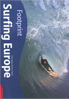 Surfing Europe (Footprint Surfing Guide)