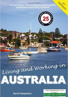 Living and Working in Australia: The Best Selling and Comprehensive Book Available About Living in Australi