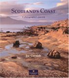Scotlands Coast: A Photographers Journey