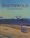 Southwold: An Earthly Paradise (Hardcover)