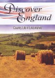 Discover England - Country Life In Lincolnshire