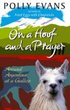 On a Hoof and a Prayer: Around Argentina at a Gallop