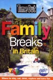 Time Out Family Breaks in Britain