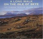 A Long Walk on the Isle of Skye: The Famous 75-mile Island Trek