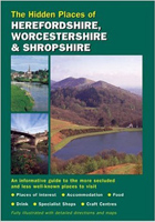 The Hidden Places of Herefordshire, Worcestershire and Shropshire